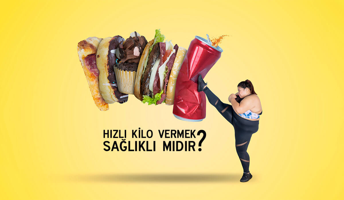 Hızlı Kilo Vermek Sağlıklı mıdır?
